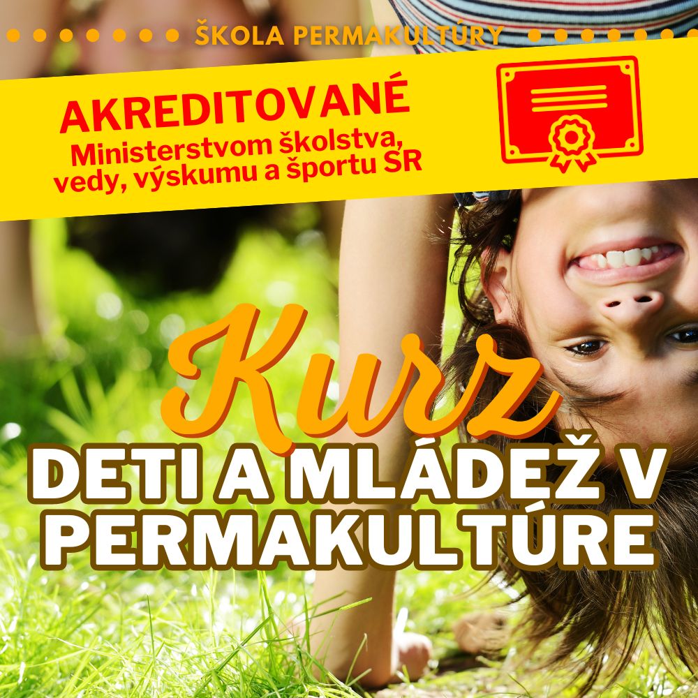 Kurz: Deti a mládež v permakultúre